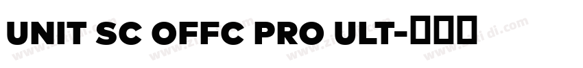 unit sc offc pro ult字体转换 unit sc offc pro ult字体转换